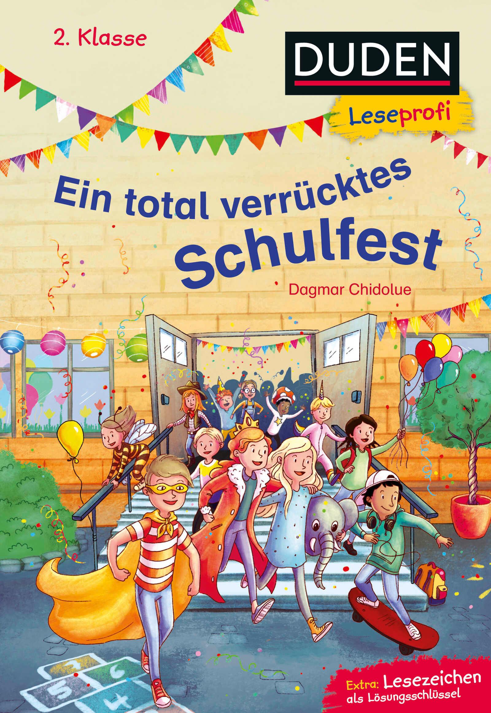 Vorderes Coverbild Duden Leseprofi - Ein total verrücktes Schulfest, 2. Klasse