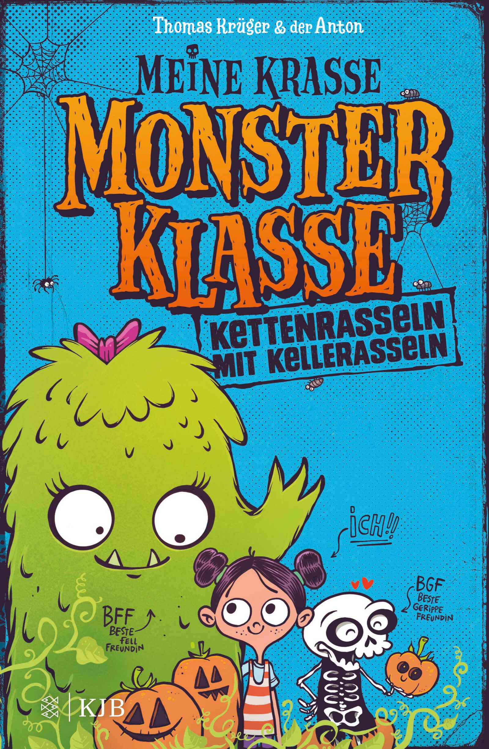Vorderes Coverbild Meine krasse Monsterklasse - Kettenrasseln mit Kellerasseln