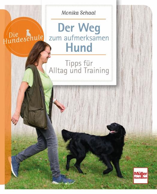 Vorderes Coverbild Der Weg zum aufmerksamen Hund
