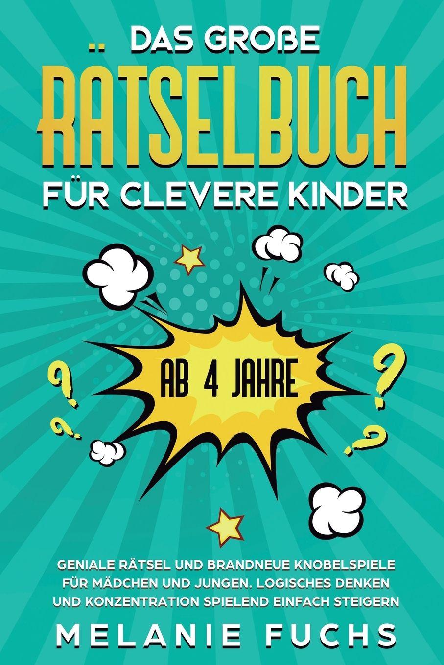 Vorderes Coverbild Das große Rätselbuch für clevere Kinder (ab 4 Jahre)