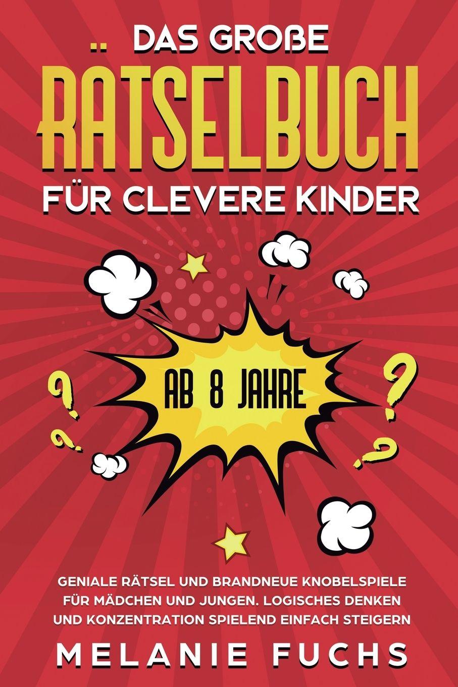 Vorderes Coverbild Das große Rätselbuch für clevere Kinder (ab 8 Jahre)