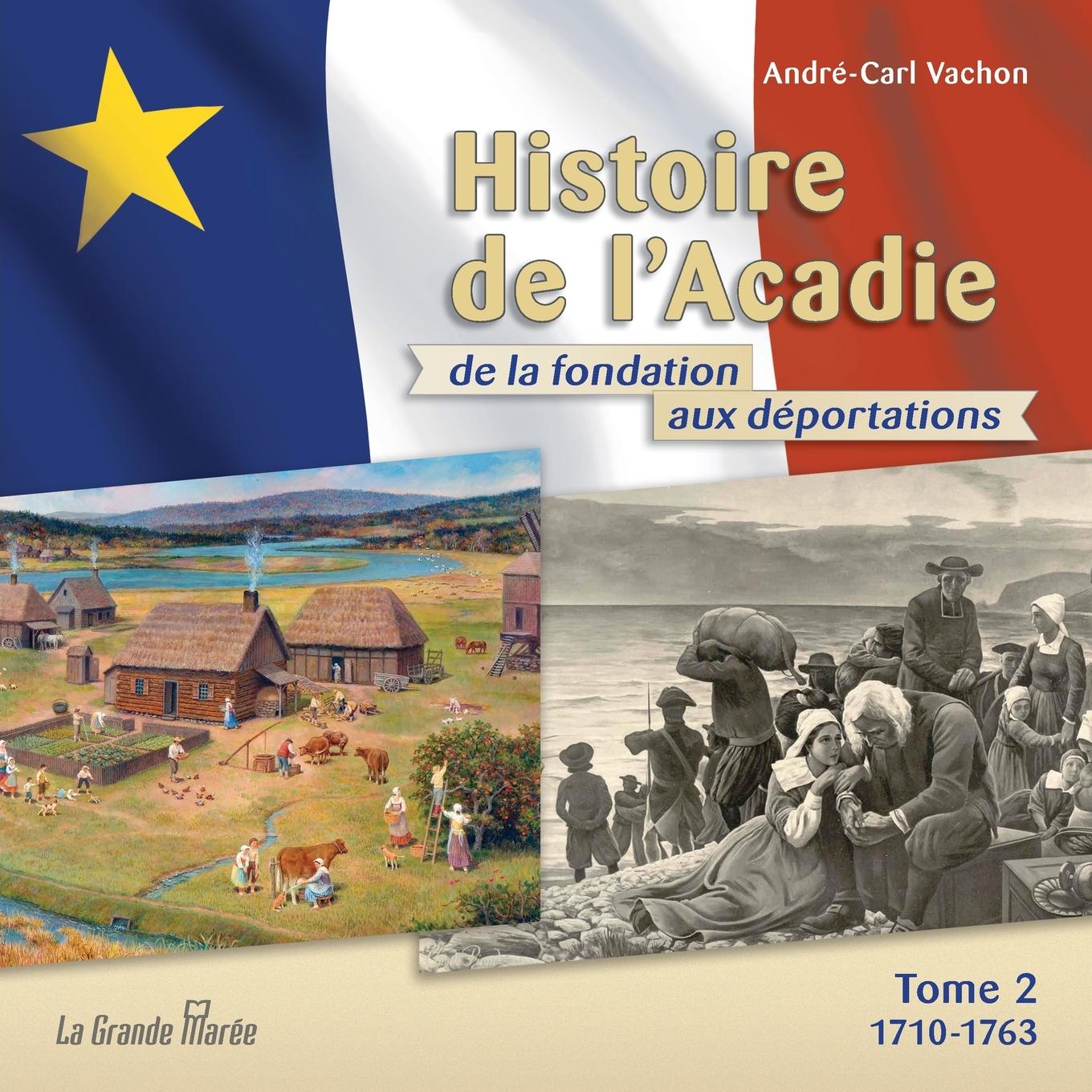 Vorderes Coverbild Histoire de l'Acadie - Tome 2