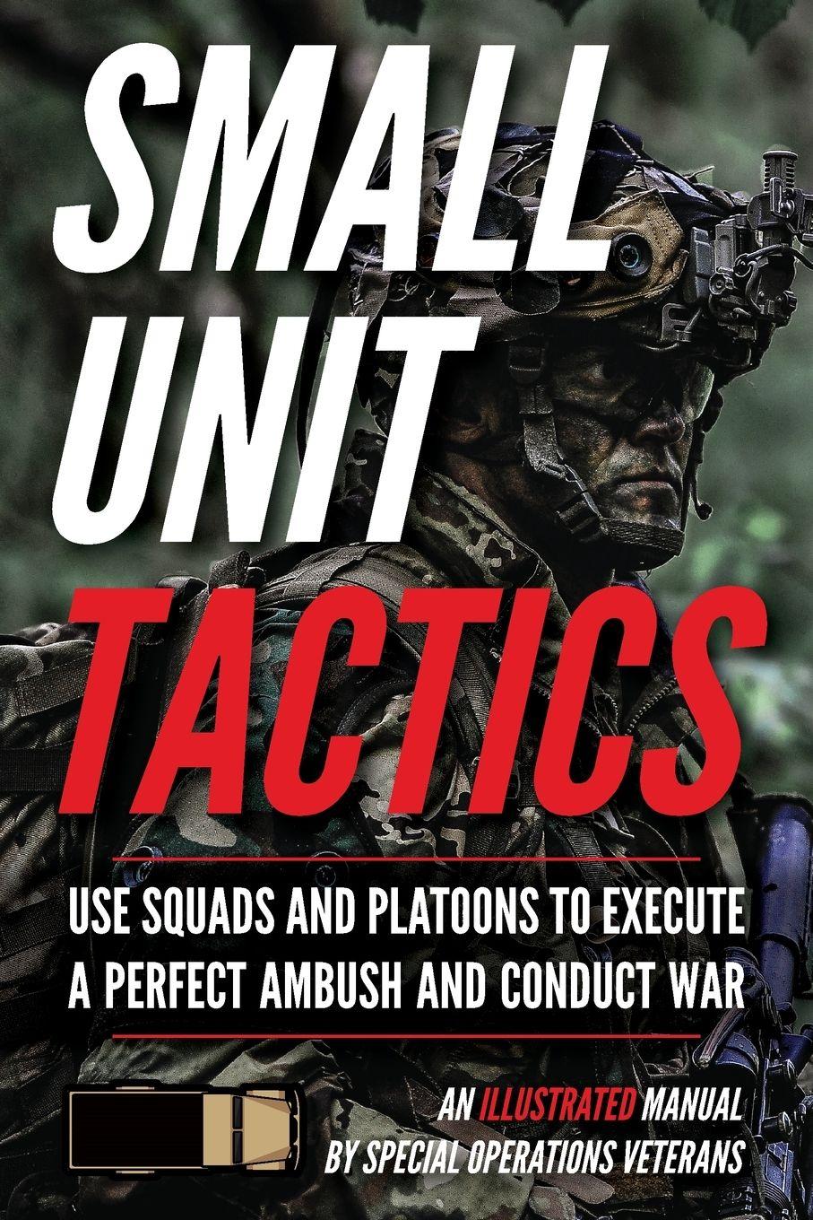 Vorderes Coverbild Small Unit Tactics