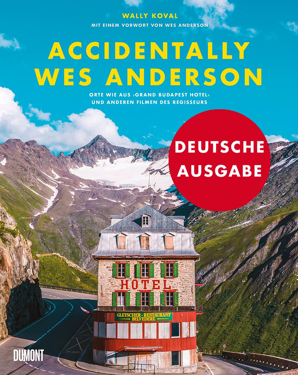 Vorderes Coverbild Accidentally Wes Anderson (Deutsche Ausgabe)