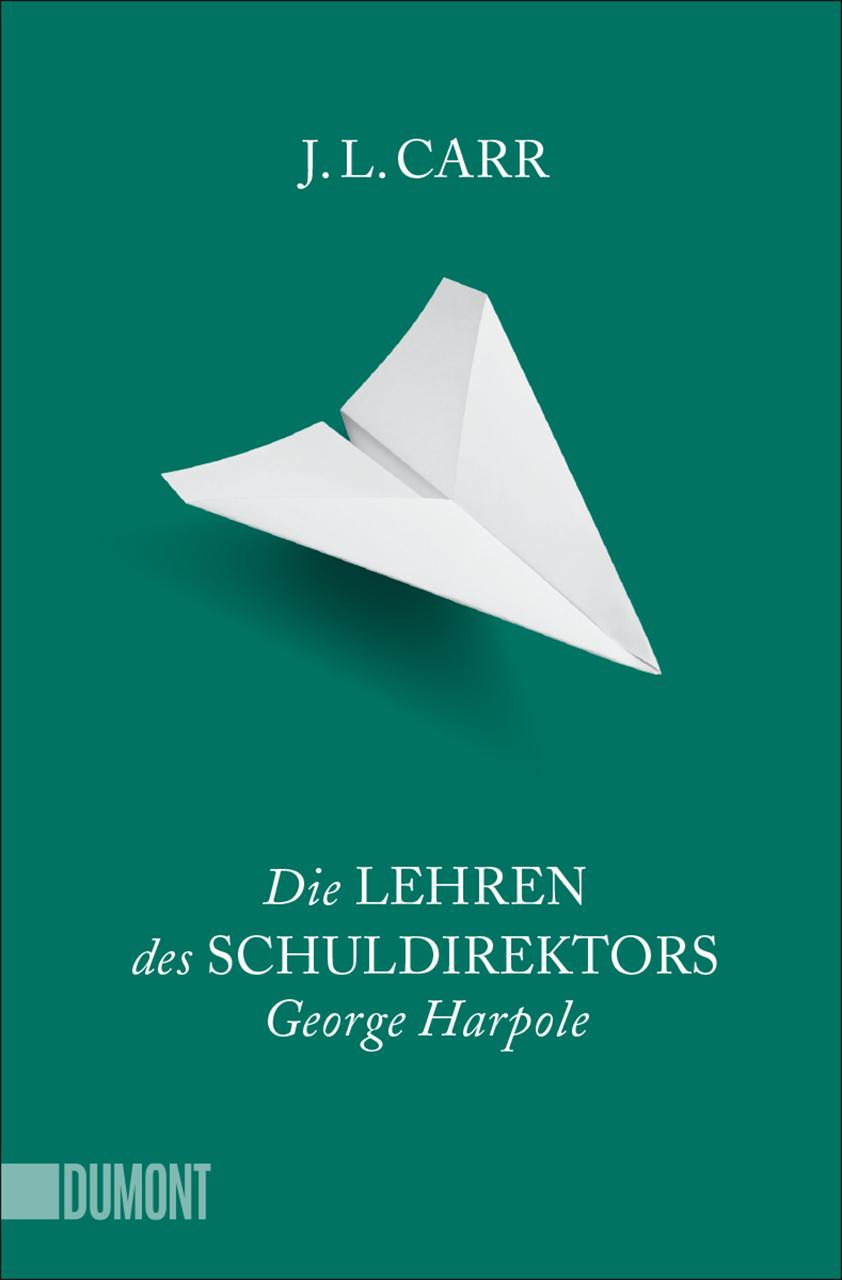 Vorderes Coverbild Die Lehren des Schuldirektors George Harpole