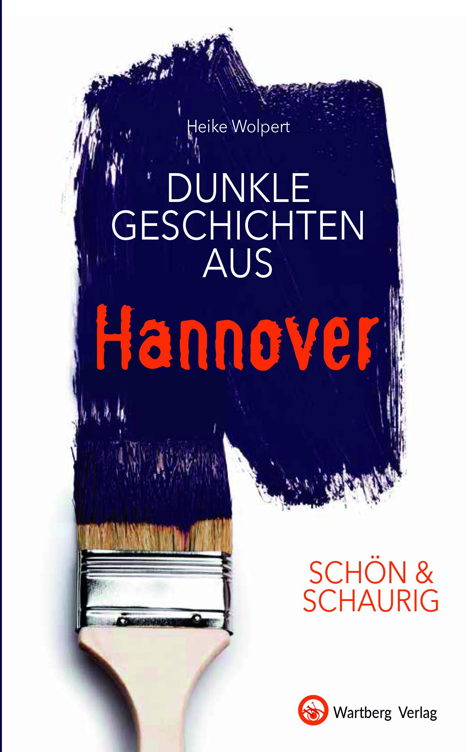 Vorderes Coverbild SCHÖN & SCHAURIG - Dunkle Geschichten aus Hannover