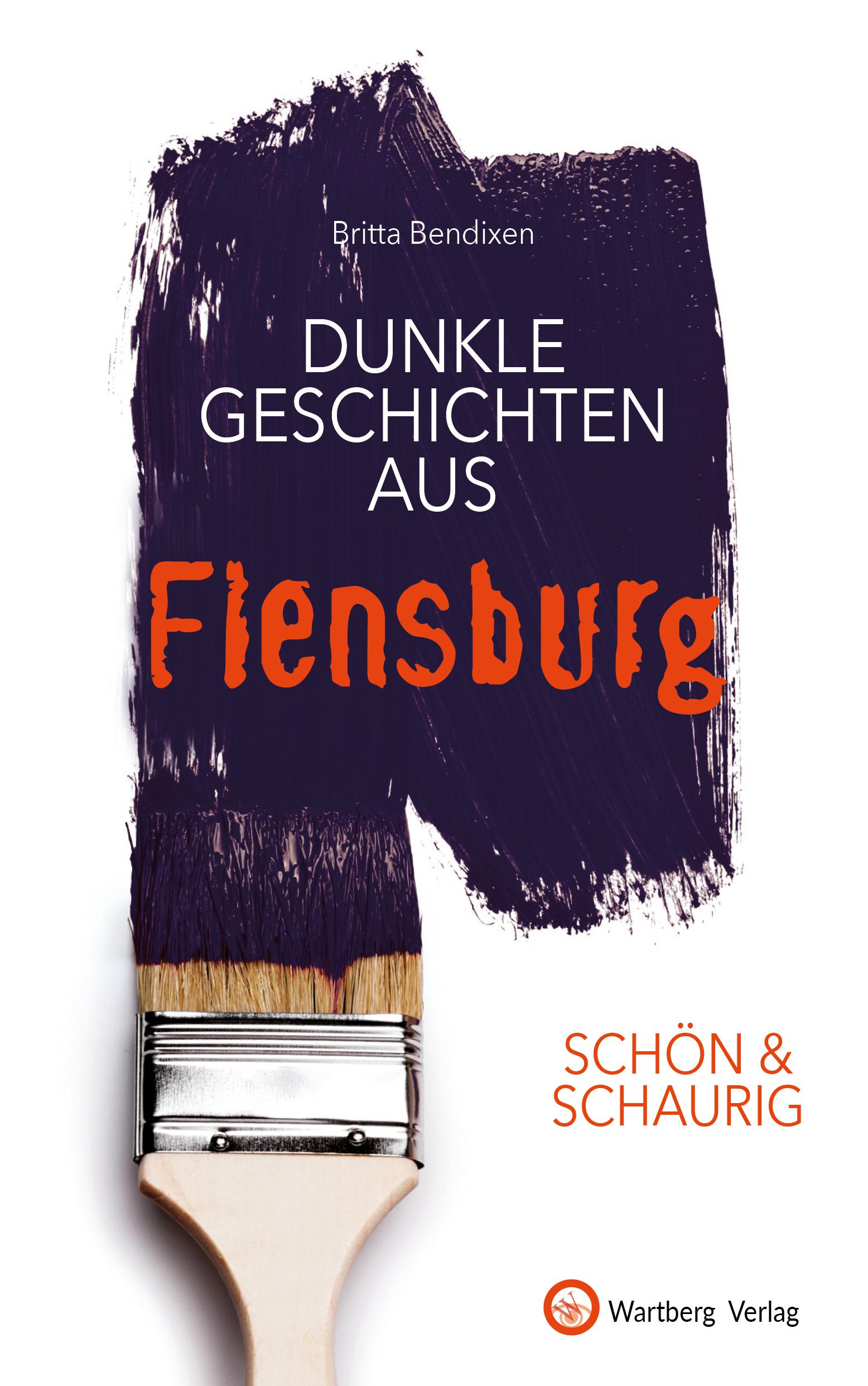 Vorderes Coverbild SCHÖN & SCHAURIG - Dunkle Geschichten aus Flensburg