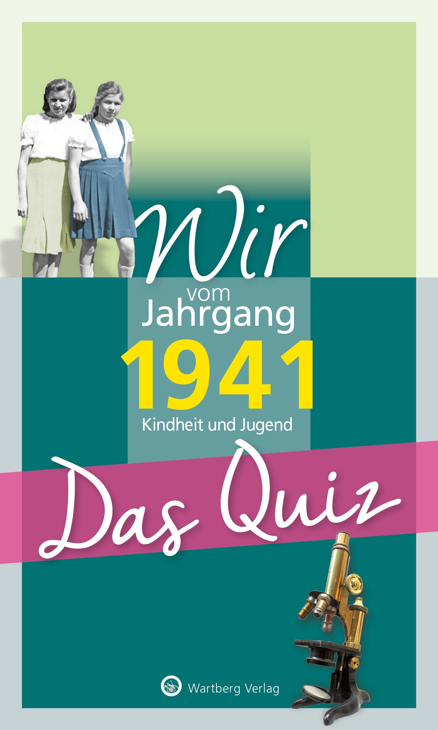 Vorderes Coverbild Wir vom Jahrgang 1941 - Das Quiz