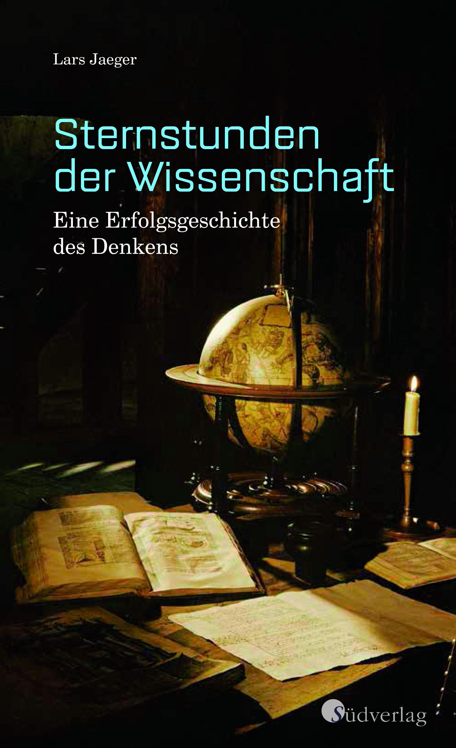 Vorderes Coverbild Sternstunden der Wissenschaft. Eine Erfolgsgeschichte des Denkens