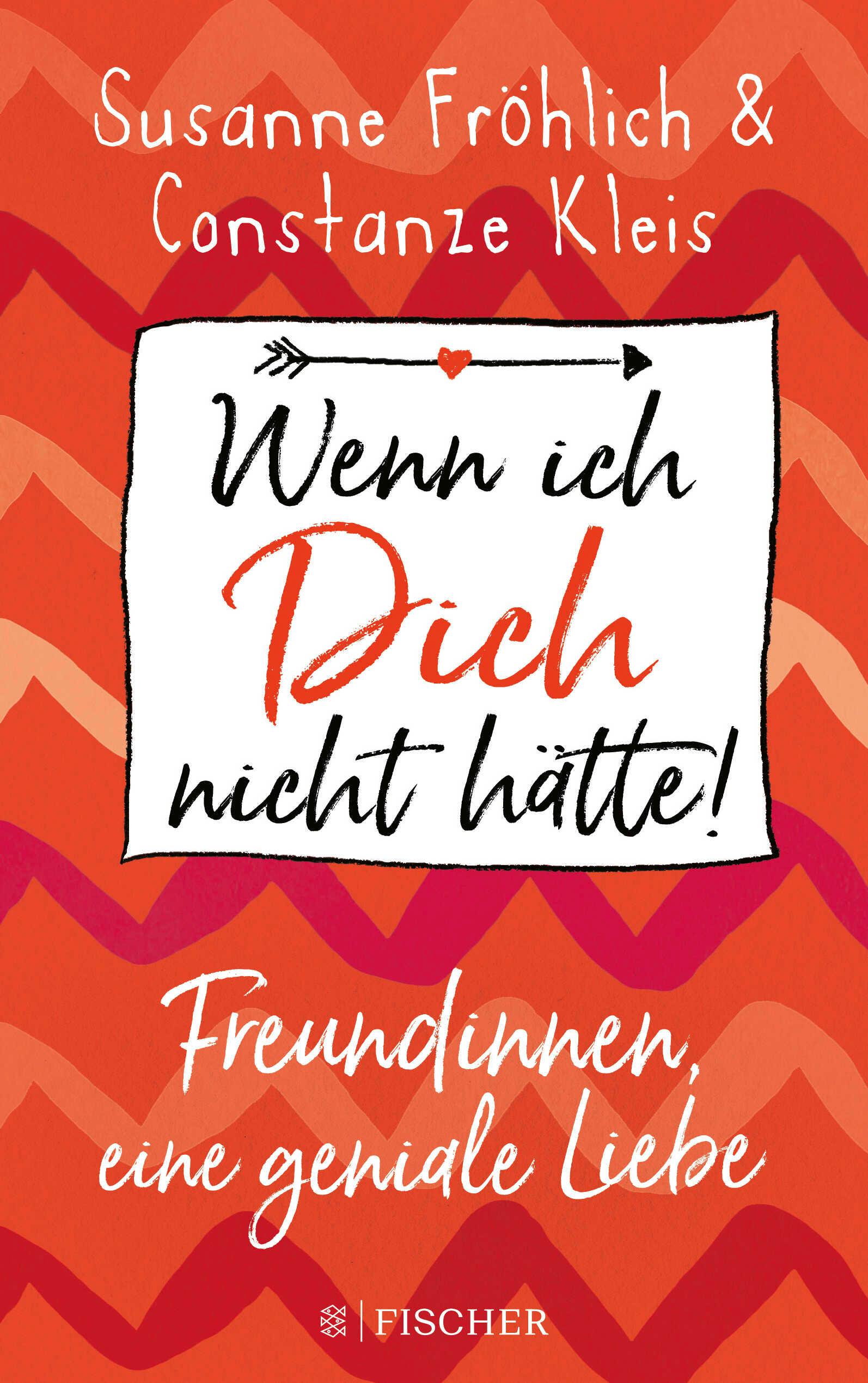 Vorderes Coverbild Wenn ich Dich nicht hätte! Freundinnen, eine geniale Liebe