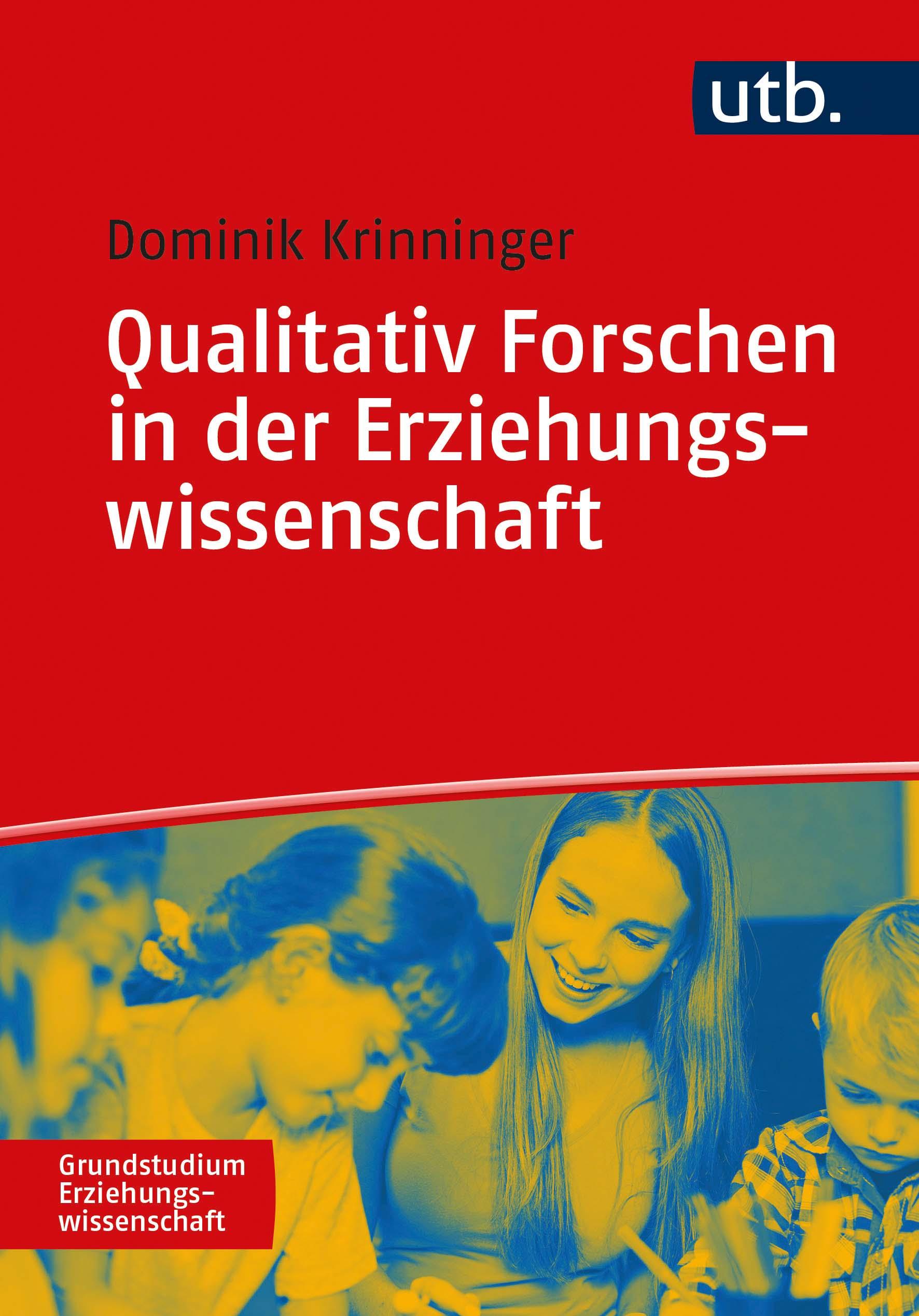 Vorderes Coverbild Qualitativ Forschen in der Erziehungswissenschaft