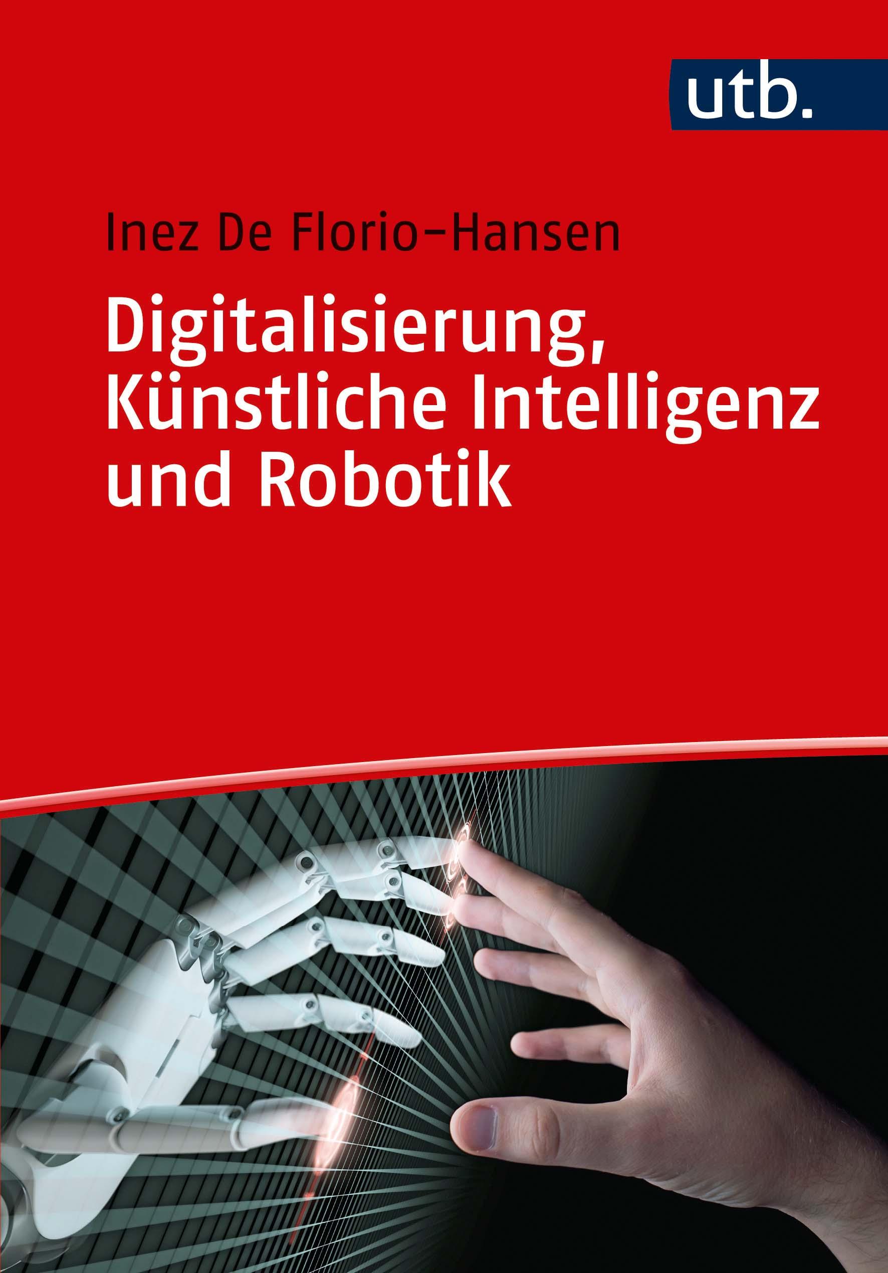 Vorderes Coverbild Digitalisierung, Künstliche Intelligenz und Robotik
