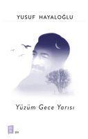 Vorderes Coverbild Yüzüm Gece Yarisi