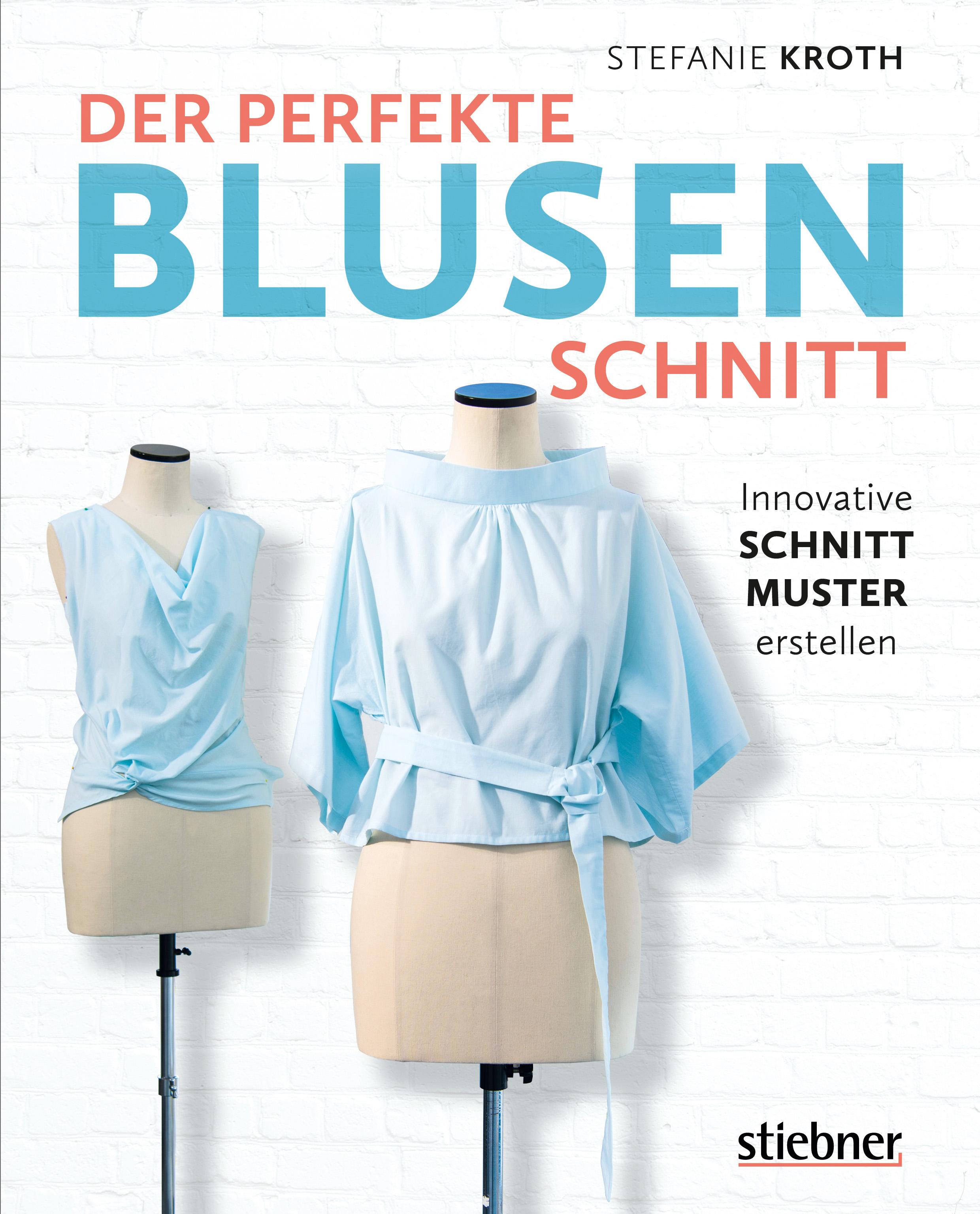 Vorderes Coverbild Der perfekte Blusen-Schnitt
