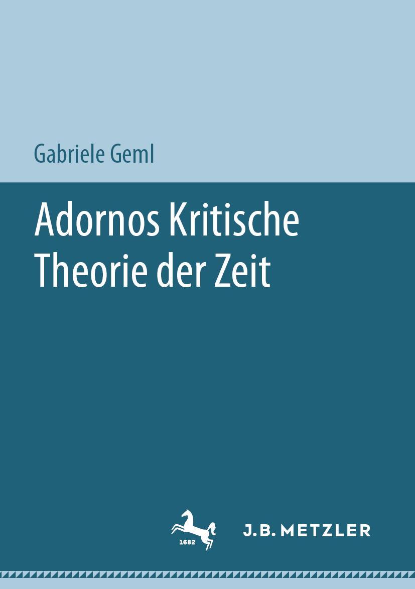 Vorderes Coverbild Adornos Kritische Theorie der Zeit