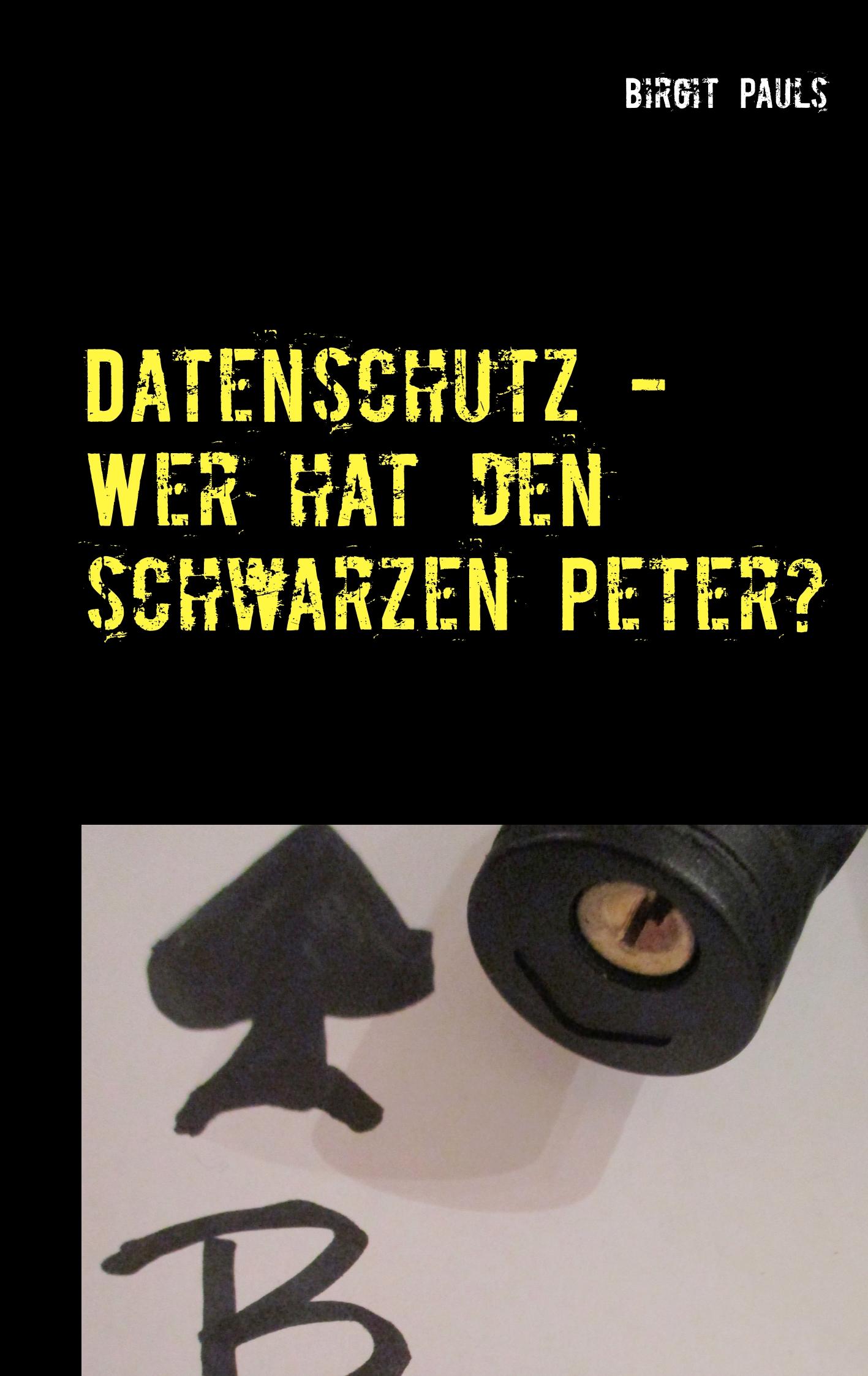 Vorderes Coverbild Datenschutz - Wer hat den schwarzen Peter?
