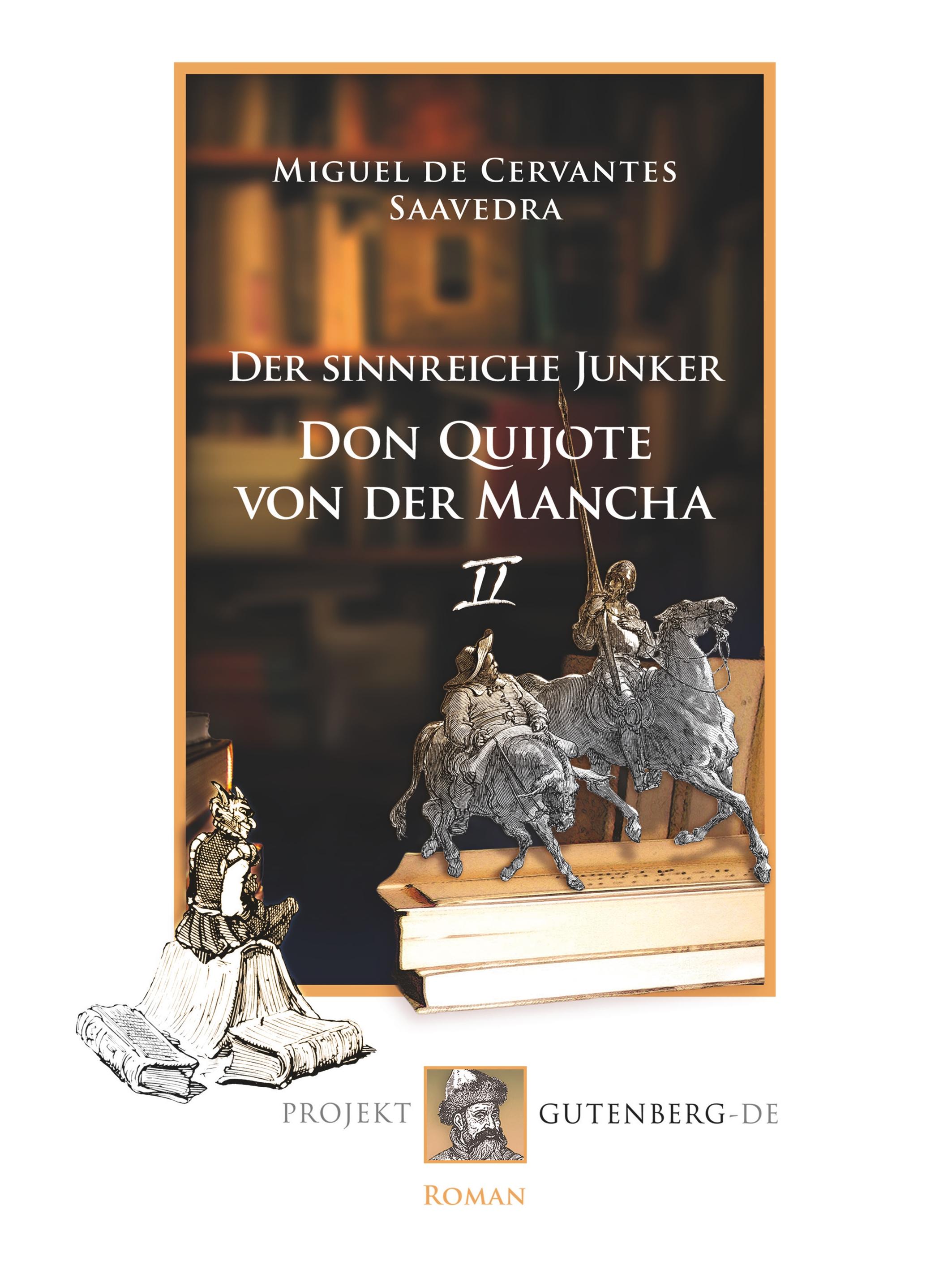 Vorderes Coverbild Der sinnreiche Junker Don Quijote von der Mancha. Zweites Buch