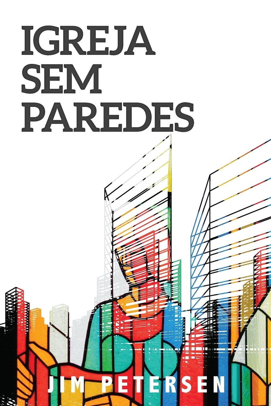 Vorderes Coverbild Igreja Sem Paredes