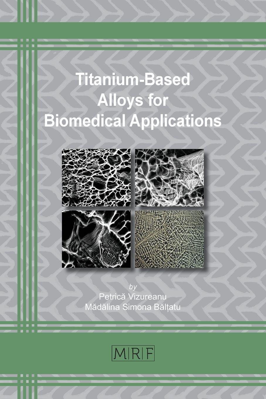 Vorderes Coverbild Titanium-Based Alloys for Biomedical Applications