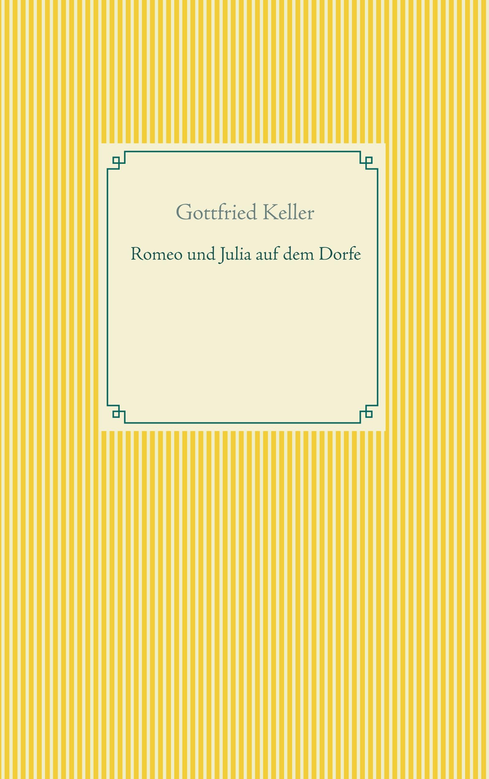 Vorderes Coverbild Romeo und Julia auf dem Dorfe