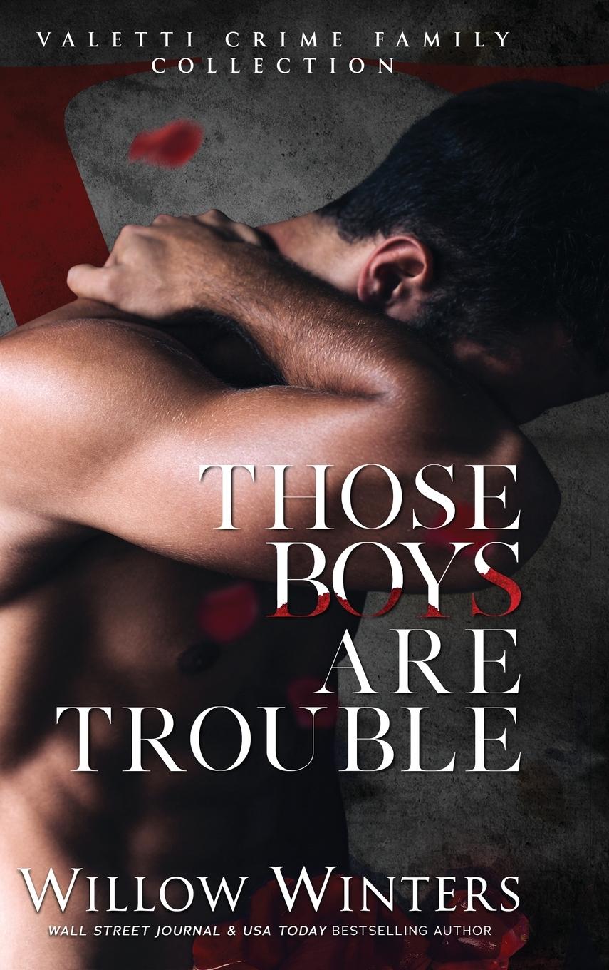 Vorderes Coverbild Those Boys Are Trouble
