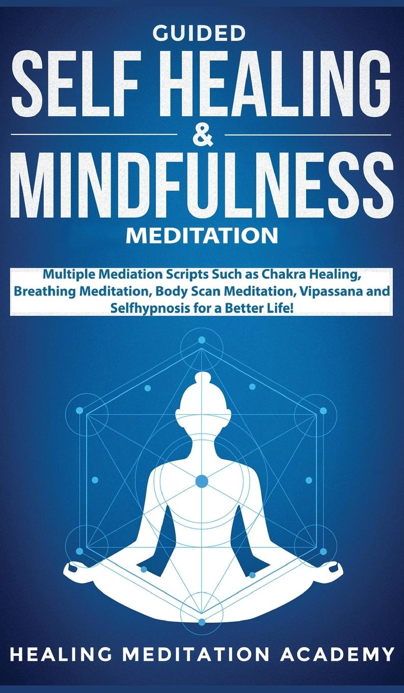 Vorderes Coverbild Guided Self Healing & Mindfulness Meditation