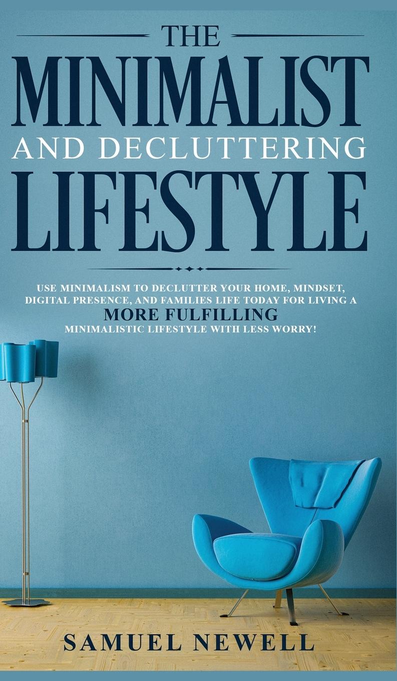Vorderes Coverbild The Minimalist And Decluttering Lifestyle