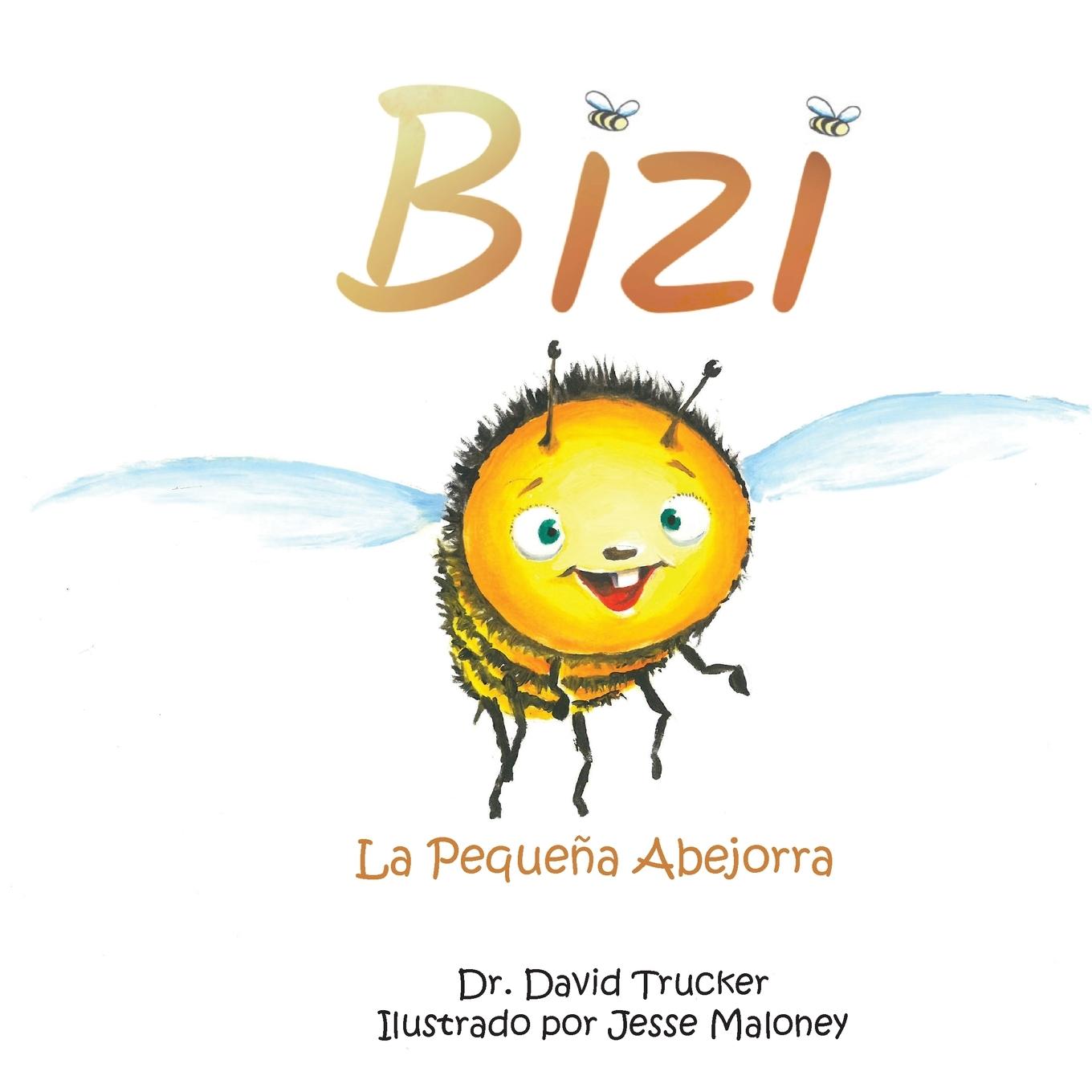 Vorderes Coverbild Bizi la Pequeña Abejorra