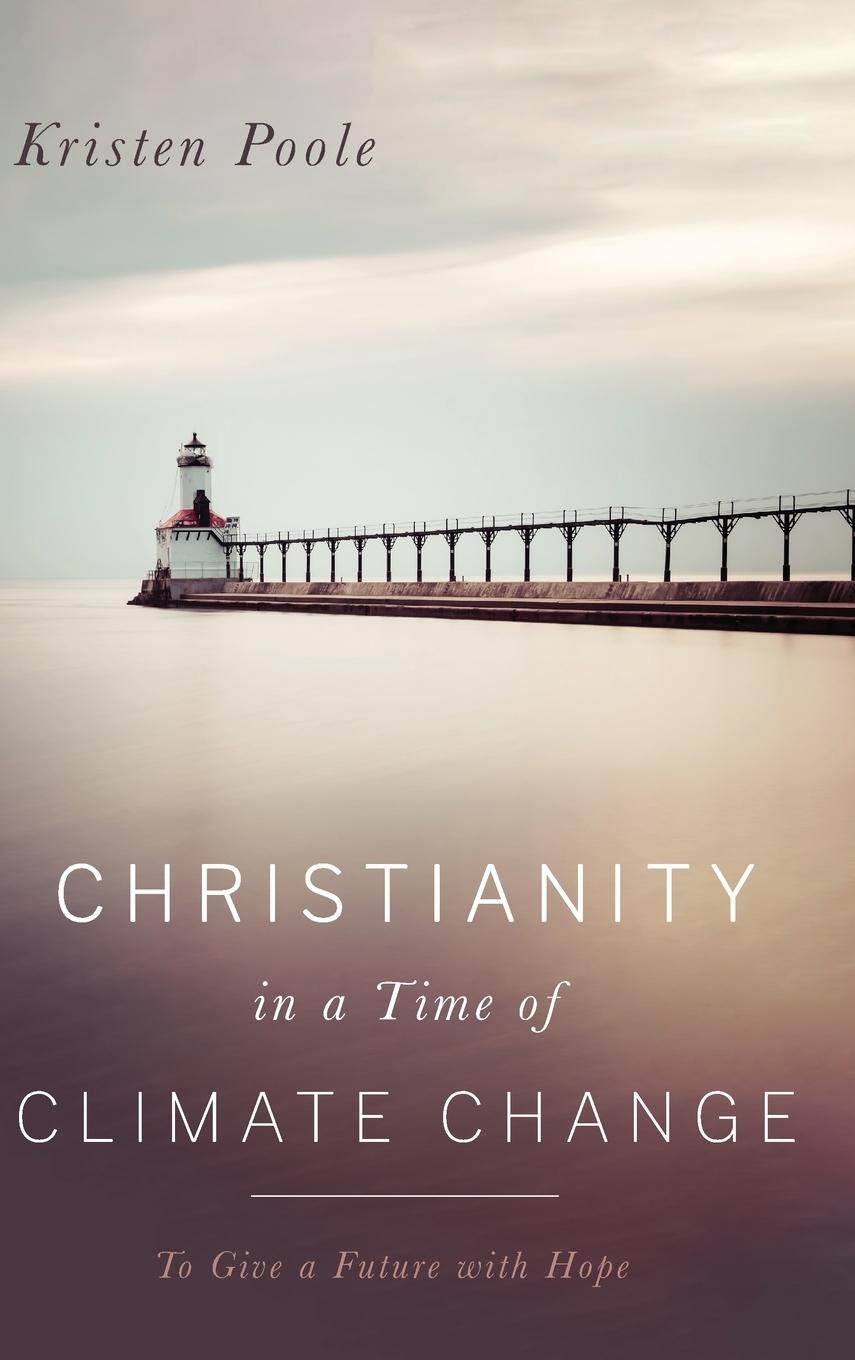 Vorderes Coverbild Christianity in a Time of Climate Change