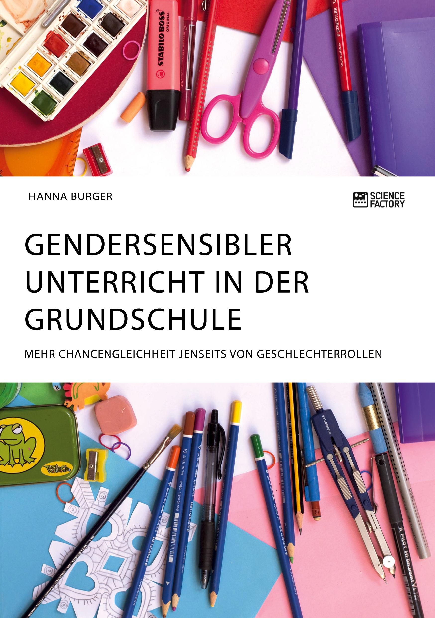Vorderes Coverbild Gendersensibler Unterricht in der Grundschule. Mehr Chancengleichheit jenseits von Geschlechterrollen