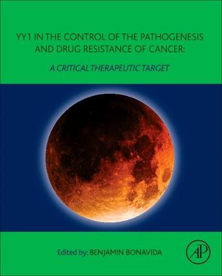 Vorderes Coverbild Yy1 in the Control of the Pathogenesis and Drug Resistance of Cancer