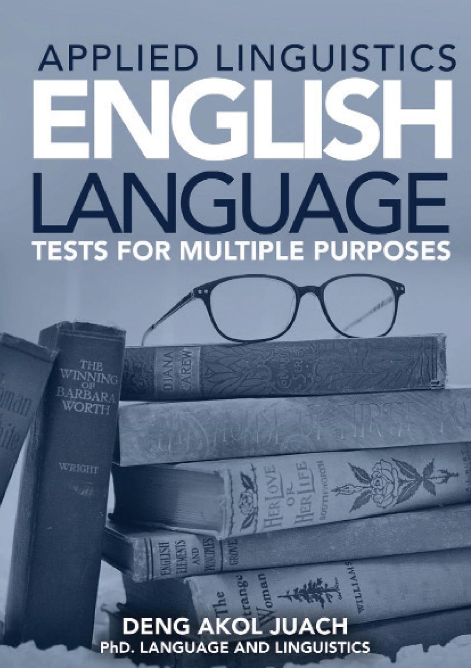 Vorderes Coverbild Applied Linguistics English Language Tests for Multiple Purposes