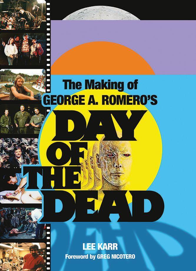 Vorderes Coverbild The Making of George a Romero's Day of the Dead