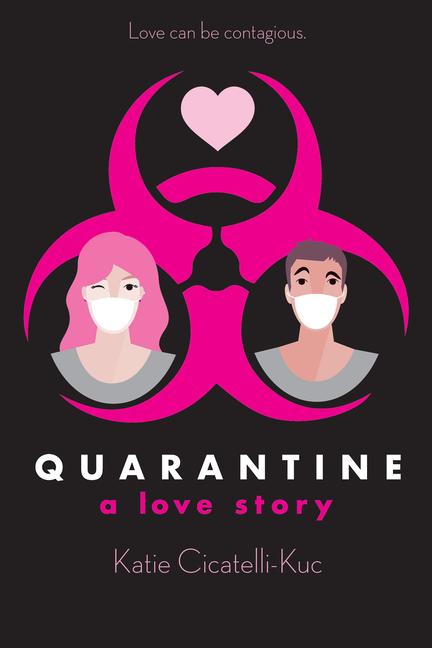 Vorderes Coverbild Quarantine: A Love Story