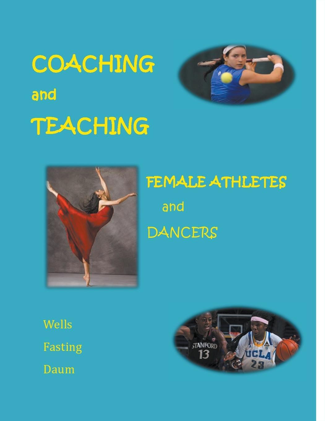 Vorderes Coverbild Coaching and Teaching Female Athletes and Dancers