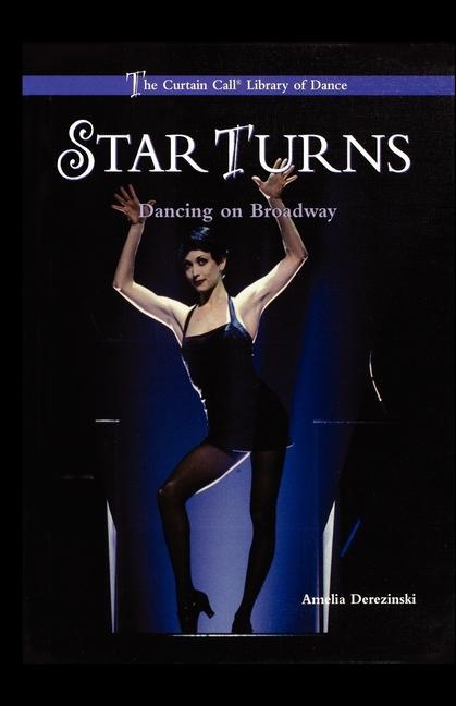 Vorderes Coverbild Star Turns: Dancing on Broadway