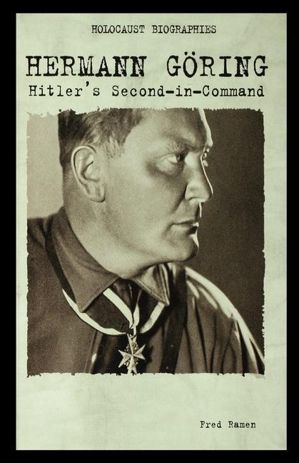 Vorderes Coverbild Hermann Goring: Hitler's Second-In-Command