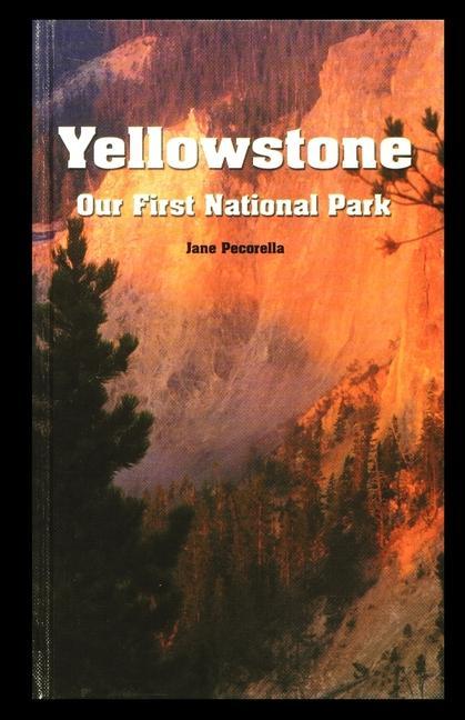 Vorderes Coverbild Yellowstone: Our First National Park