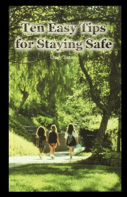 Vorderes Coverbild Ten Easy Tips for Staying Safe