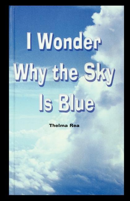 Vorderes Coverbild I Wonder Why the Sky Is Blue