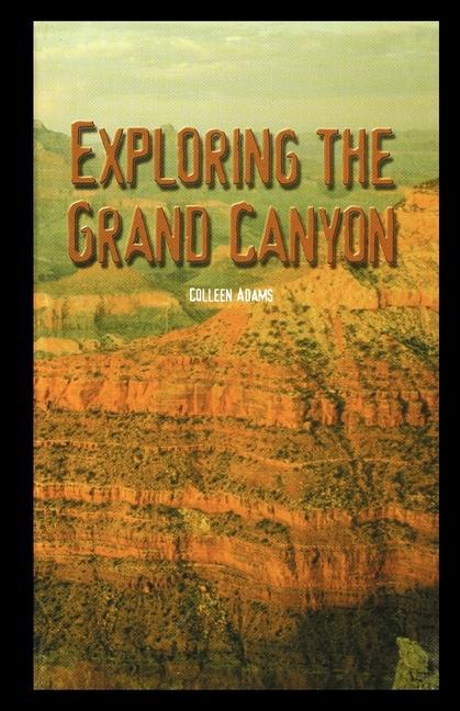 Vorderes Coverbild Exploring the Grand Canyon