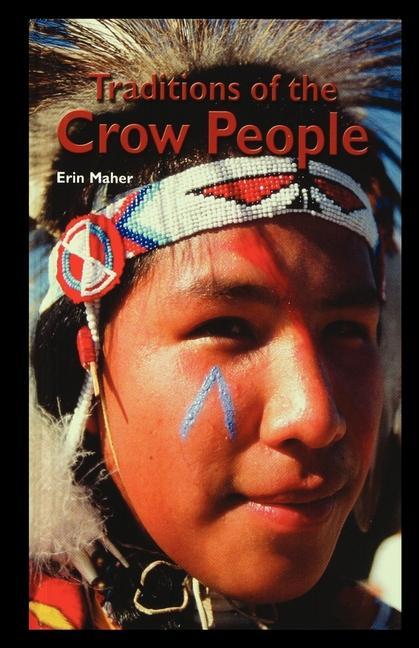 Vorderes Coverbild The Traditions of the Crow People