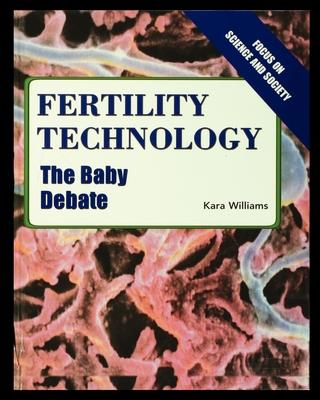 Vorderes Coverbild Fertility Technology: The Baby Debate