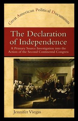 Vorderes Coverbild The Declaration of Independence: A Primary Source Investigation Into the Action of the Second Continental Congress