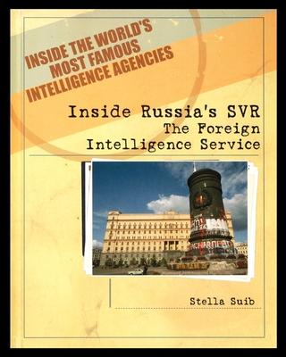 Vorderes Coverbild Inside Russia's SVR