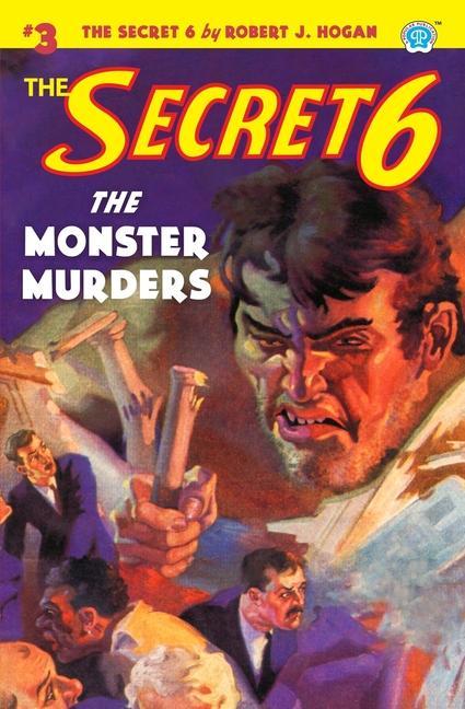 Vorderes Coverbild The Secret 6 #3: The Monster Murders