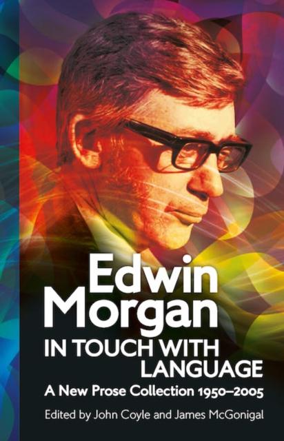 Vorderes Coverbild Edwin Morgan: In Touch With Language