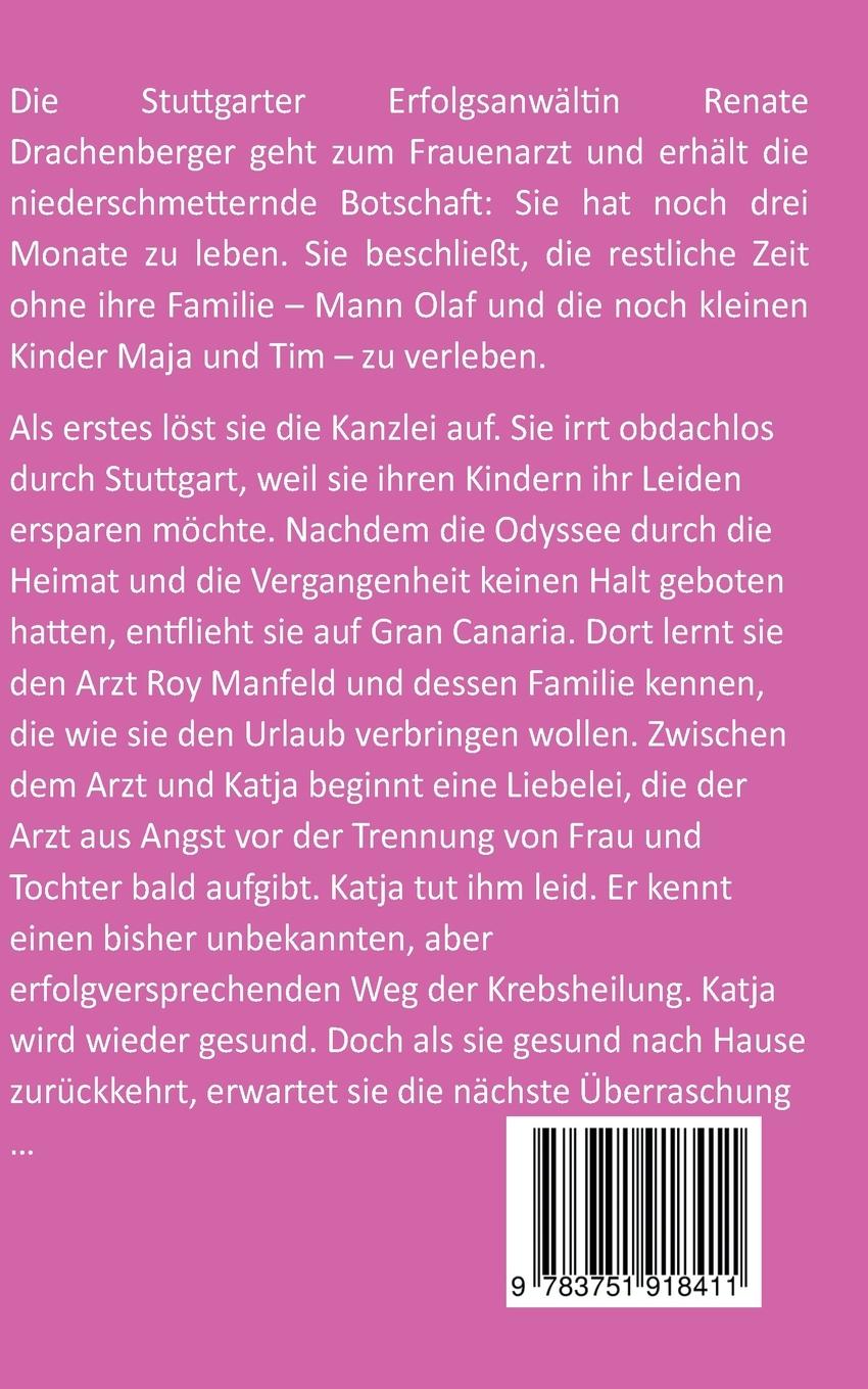 Rückseitencover Noch drei Monate zu leben