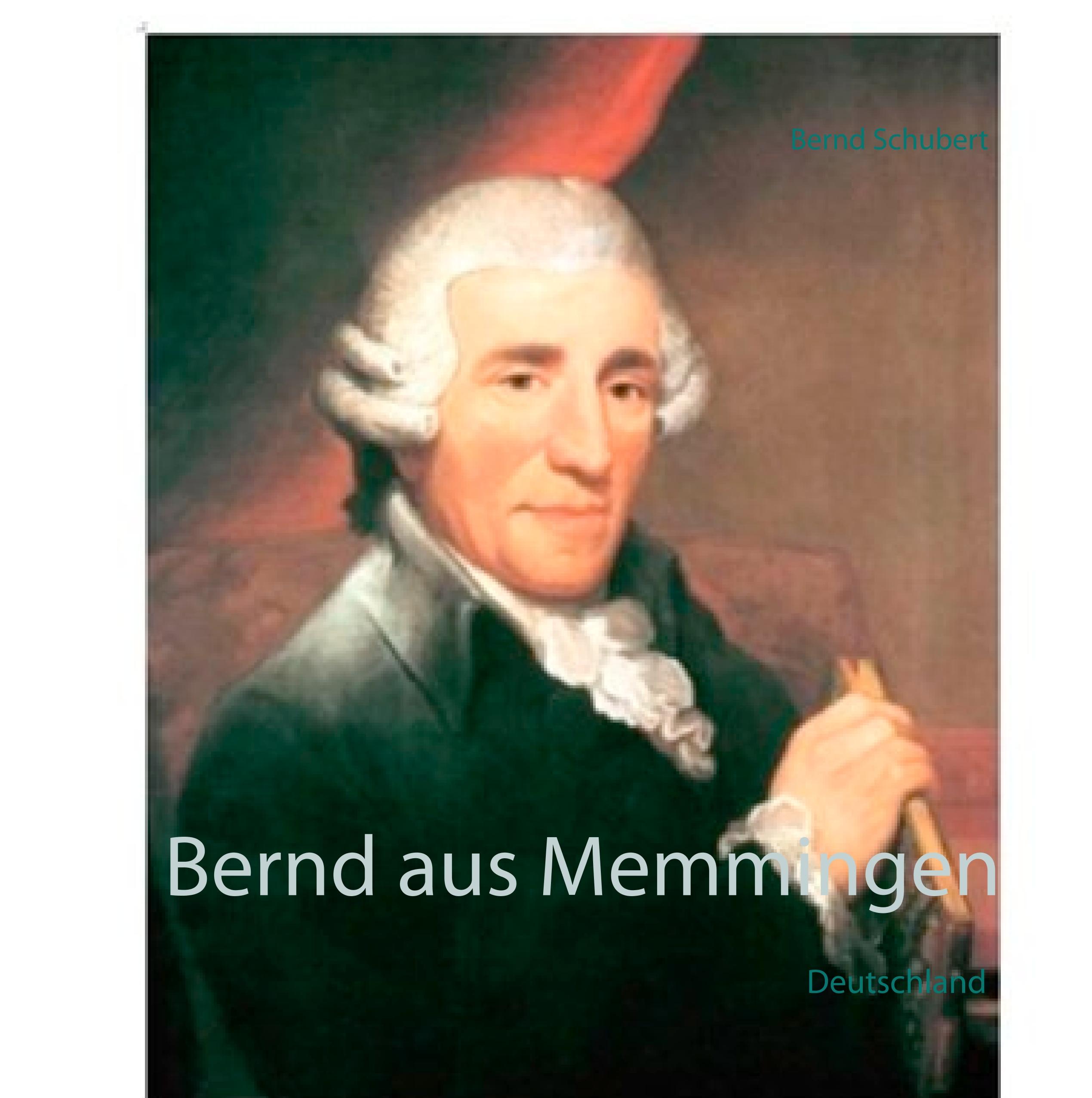 Vorderes Coverbild Bernd aus Memmingen
