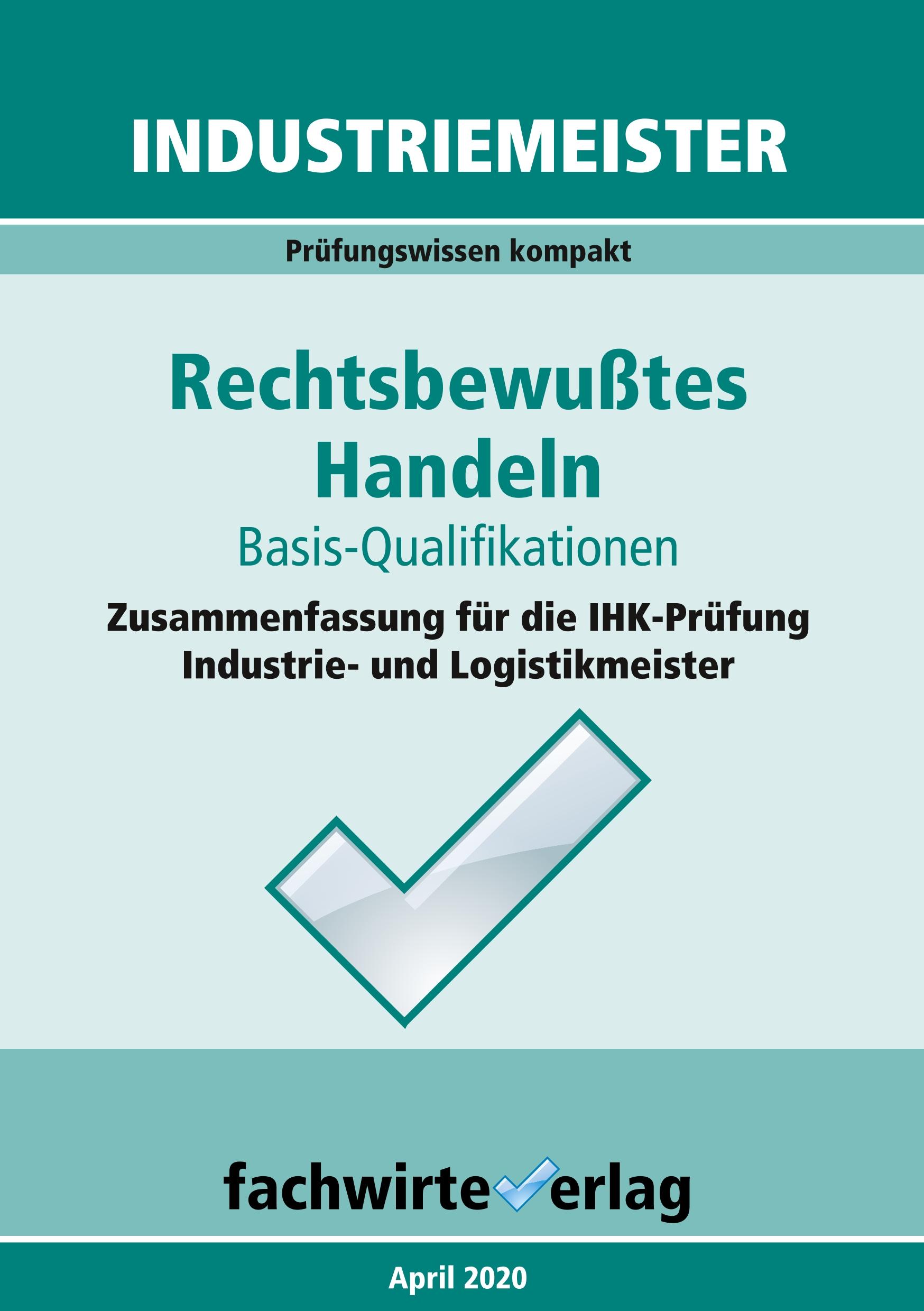 Vorderes Coverbild Industriemeister: Rechtsbewusstes Handeln